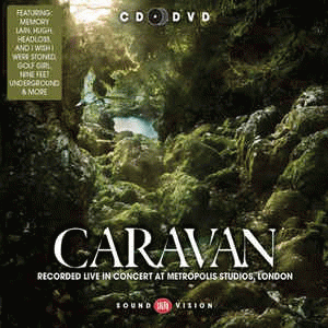 Caravan : Recorded Live in Concert at Metropolis Studios, London